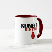 Mug Dans mon sang KUNG FU (Devant droit)