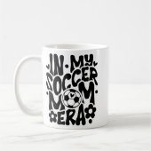Mug Dans Mon Soccer Maman Era Funny Mama Fête des mère (Gauche)