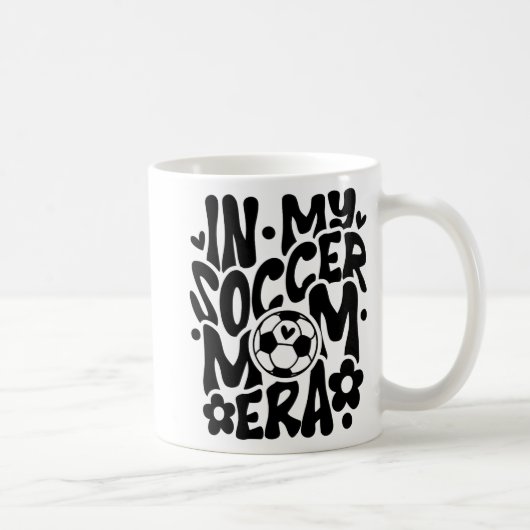 Mug Dans Mon Soccer Maman Era Funny Mama Fête des mère (Droite)