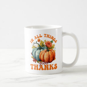 Mug Dans toutes les choses donnent Merci - Citrouille