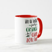 Mug Dans un monde de Grinches Be a Cindy-Lou Who Citat (Devant droit)