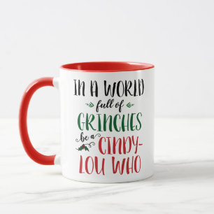Mug Dans un monde de grincheux Soyez un Citation Cindy