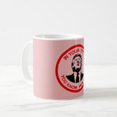 Mug Dans vos entrailles, vous savez qu'il est Nuts (Devant gauche)