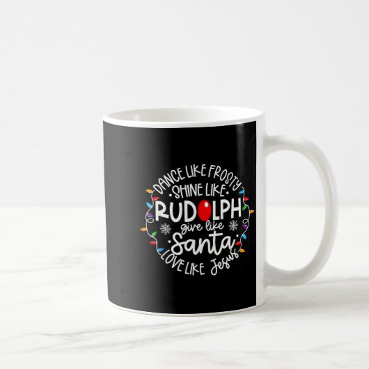 Mug Danse comme Frosty Brille comme Rudolph Aime comme (Droite)