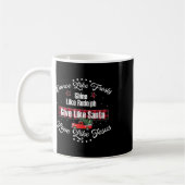 Mug Danse Comme Frosty Shine Comme Rudolph Love Comme  (Gauche)