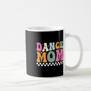 Mug Danse Maman Ballet Danser Filles Femmes Danser Mam