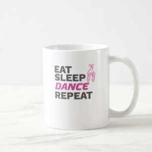 Mug Danseuse pour danser Enseignant Manger Dormir Dans