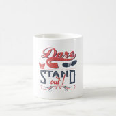MUG DARE TO STAND OUT  (Centre)