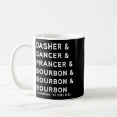 Mug Dasher Dancer Prancer et Bourbon Noël drôle (Gauche)
