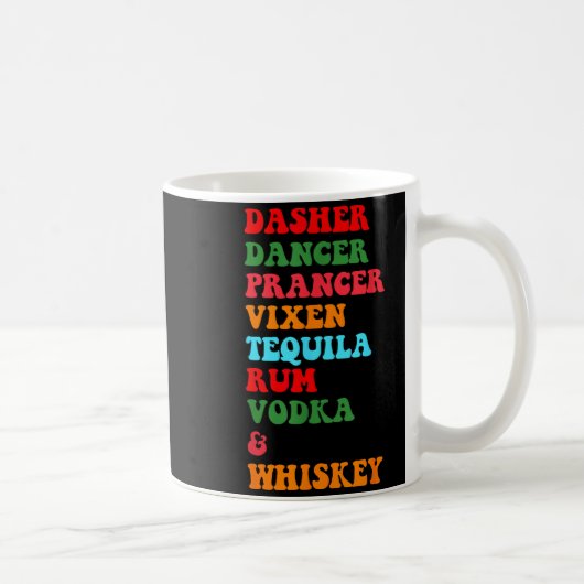 Mug Dasher Dancer Prancer Vixen Tequila Rum Vodka Desi (Droite)