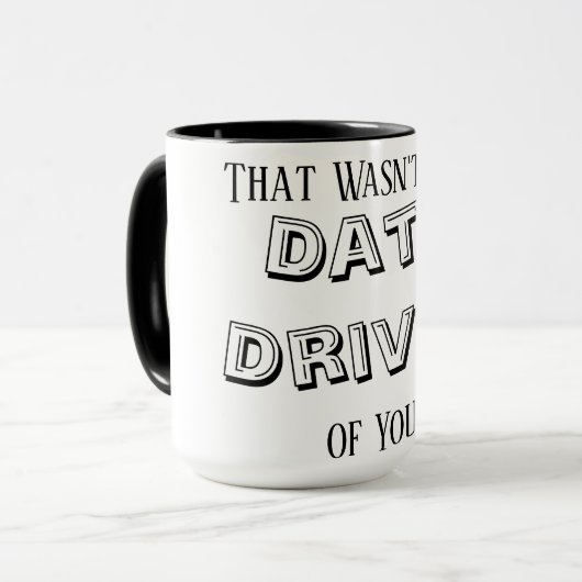 Mug Data Analyst Gifts, Data Scientist Mug, That Wasn (Devant gauche)
