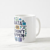 Mug Data Or It’s Happen Analytics & Humour (Devant droit)