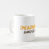 Mug Date limite amuse-moi (Devant gauche)