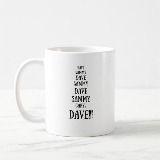 Mug Dave contre Sammy Argument drôle (Gauche)