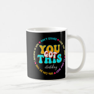 Mug Day Rock The Test Teacher Test Day Vous Avez Obten