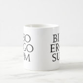 Mug De Bibo somme donc (Centre)