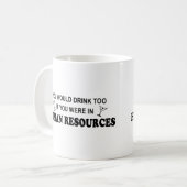 Mug De boissons ressources humaines trop - (Devant gauche)