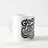Mug de bonnes choses arrivent (Devant gauche)