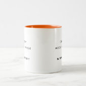Mug de bureau amusant avec des citations sarcastiq (Centre)