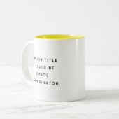Mug de Bureau Drôle avec des Citations de Travail (Devant gauche)