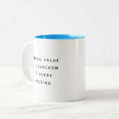 Mug de Bureau Drôle avec des Citations Sarcastique (Devant gauche)