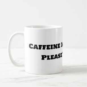 Mug de café amusant - Caffeine Chargement