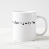 Mug de café amusant - Citation sarcastique pour le (Droite)