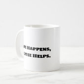 Mug de café amusant - La vie arrive Café aide (Devant gauche)