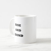 Mug de café amusant - Monter et Grind (Devant gauche)