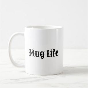 Mug de café amusant - Mug Life