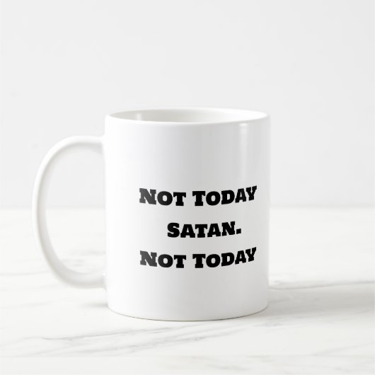 Mug de café amusant - Pas aujourd'hui Satan (Gauche)