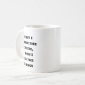 Mug de café amusant - Premier café puis les choses (Devant gauche)