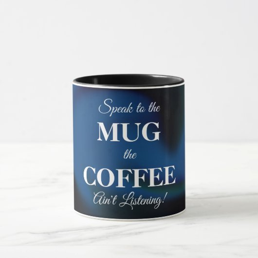 Mug de café avec message amusant (Centre)