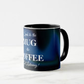Mug de café avec message amusant (Devant droit)