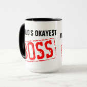 Mug de café Boss le plus Okayest dans le monde (Devant gauche)