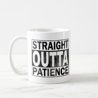 Mug De Café Drôle, Juste En Dehors De Patience
