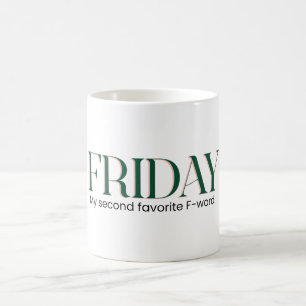 Mug de café du vendredi : Weekend Energy (orthogra