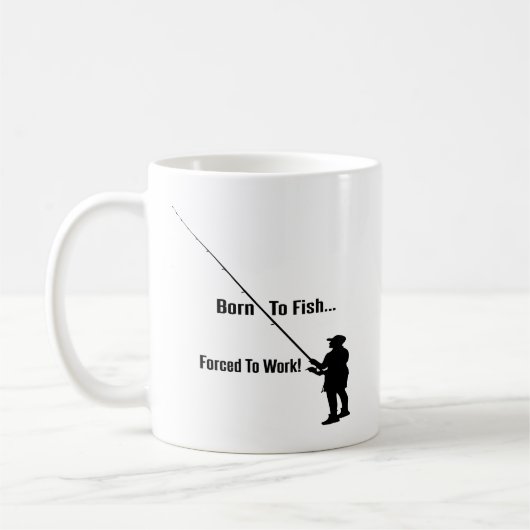 Mug de café : Né au poisson, forcé au travail (Gauche)