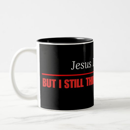 Mug de café sarcastique drôle — Jésus vous aime ma (Gauche)
