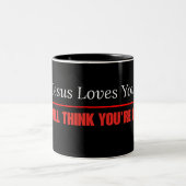 Mug de café sarcastique drôle — Jésus vous aime ma (Centre)