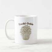 Mug de champignons Enoki-Dokie (Gauche)