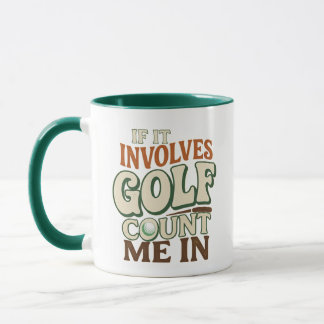 Mug de golf amusant, si cela implique le golf, com