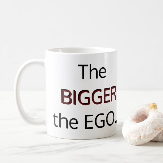 MUG DE GROS EGO, DE GROS IDIOTS (Avec donut)
