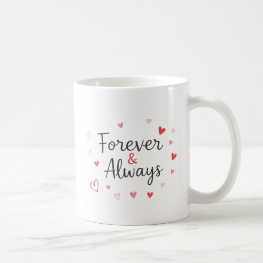 Mug de la Saint-Valentin 'Toujours et à jamais' (Droite)