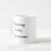 Mug de l'enseignant - L'enseignement est ma superp (Devant gauche)