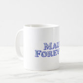 Mug De Maui de base biseauté pour toujours - (Devant gauche)