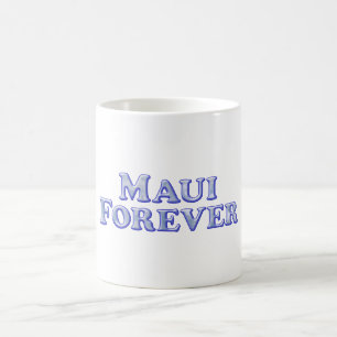 Mug De Maui de base biseauté pour toujours -
