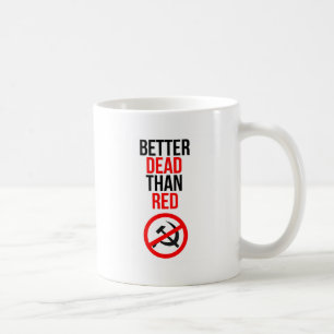 Mug De meilleurs morts que le rouge