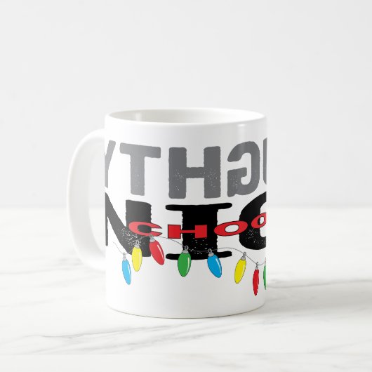 Mug de Noël 11 oz. "Naughty Choose Nice" (Devant gauche)