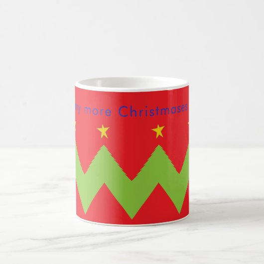 Mug de Noël "...Joyeux Plus De Noël À Venir" (Centre)